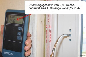  Je besser der Blower-Door-Test bei den Niedrigenergie-Häusern ausgefallen ist, umso stärker waren die Kondensat-Ausfälle im Fensterfalz. 