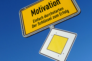  Motivation ist der Schlüssel zum Erfolg − auch im Metallhandwerk. 