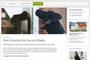  Die KfW hat ein Förderprogramm, das energetische Maßnahmen sowie Einbruchschutz kombiniert. 